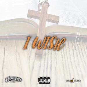 I Wish (feat. Driemanskap) (Explicit)