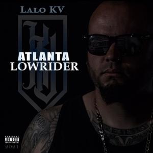 Atlanta Lowrider (Explicit)