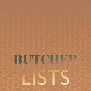 Butcher Lists