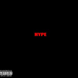 Hype (Explicit)