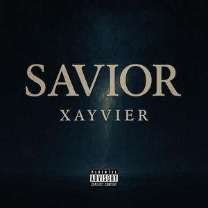 Savior (Explicit)