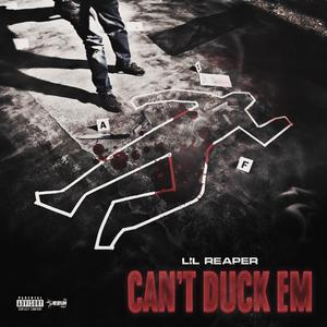 Can't Duck Em (Explicit)