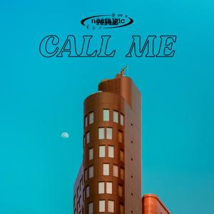 Call Me (Explicit)