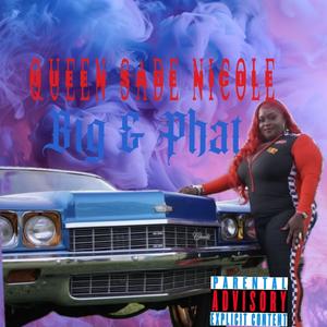 BIG & PHAT (Explicit)