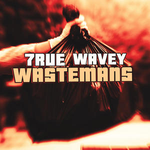 WASTEMANS (feat. Wavey.WG4L) [Explicit]