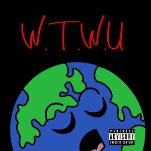 Wake The World Up (Explicit)