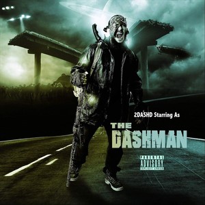 The Dashman (Explicit)