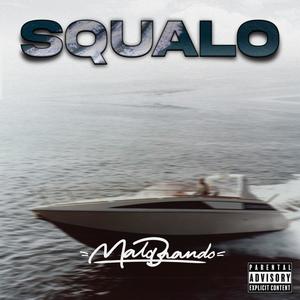 Squalo (Explicit)