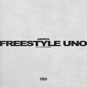 Freestyle Uno (Explicit)