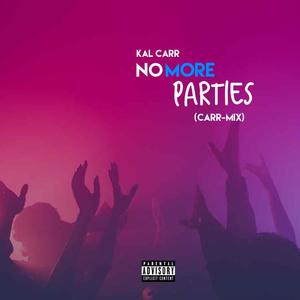 Nore More Parties (Explicit)