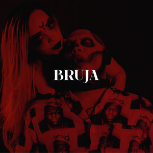 BRUJA (Explicit)
