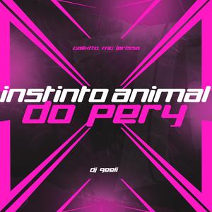 INSTINTO ANIMAL DO PERY (Explicit)