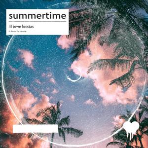 Summertime (feat. Pernie & Zach Edmonds) [Explicit]