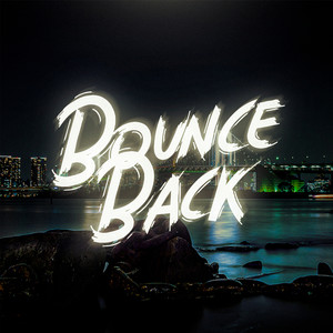 Bounce Back (Explicit)