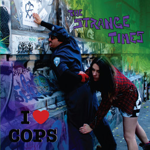 I Love Cops (Explicit)