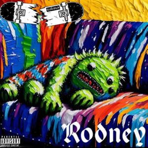 Rodney (feat. Joe Cutter & Cal Paradox) (Explicit)