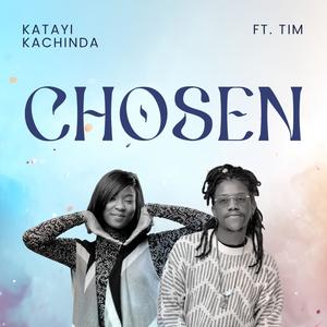 Chosen (feat. TIM)