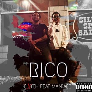 RICO (feat. Maniacc) (Explicit)