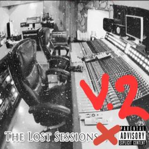 The Lost Sessions v.2 (Explicit)