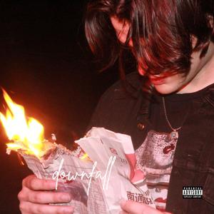 downfall (Explicit)