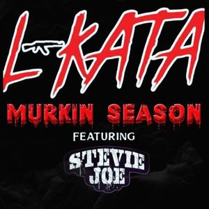 Murkin Season (feat. Stevie Joe) [Explicit]