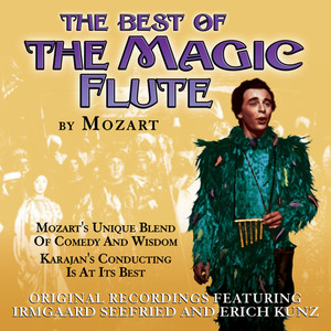 The Best Of The Magic Flute: The Opera Masters Series