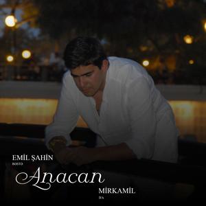 Anacan (feat. Mirkamil Kamilov)