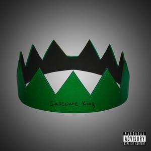 Insecure King (Explicit)