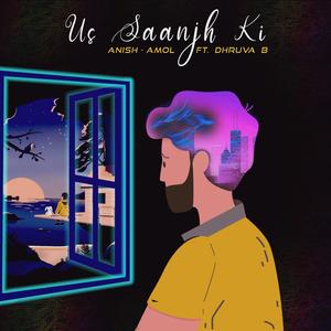 Us Saanjh Ki (feat. Dhruva Bhagdikar)