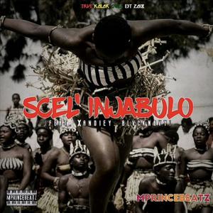 Scel'Injabulo (feat. Xandiey & Blvcknavy)