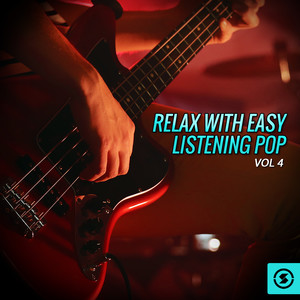 Relax with Easy Listening Pop, Vol. 4