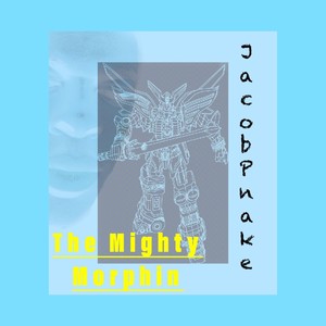 The Mighty Morphin' (Explicit)