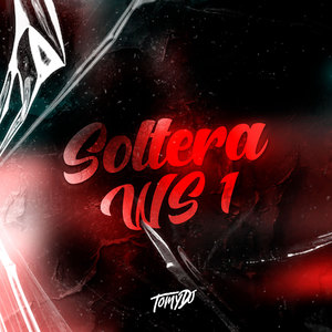 Soltera - WS 1 (Remix DJ)