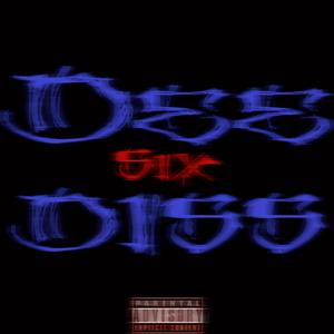 Dee 6 diss
