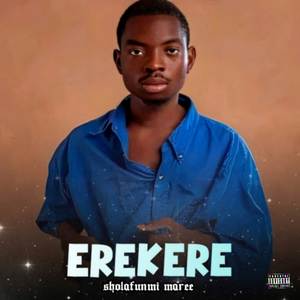 Erekere (Explicit)