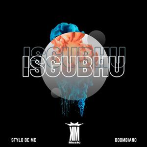 iSgubhu (feat. Stylo De MC & Boombiano)