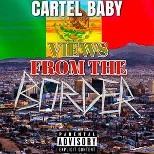 Views From Tha Border (Explicit)