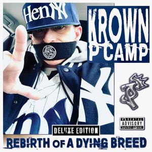 Rebirth Of A Dying Breed (Deluxe Edition) [Explicit]