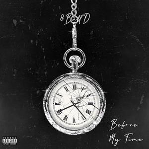 Before My Time (Explicit)