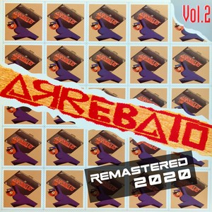 Arrebato Vol. 2 (Remember 90) [Edición Remasterizada]