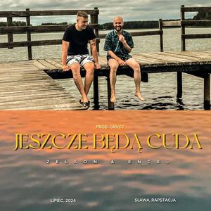 Jeszcze będą cuda (feat. Engel) [Explicit]