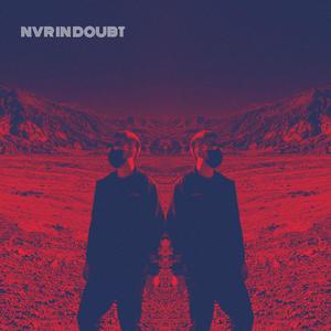 NVR IN DOUBT (Explicit)