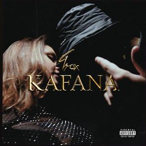 Kafana (Explicit)