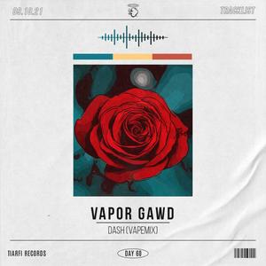 Dash (Vapemix|Explicit)