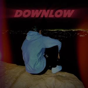 Downlow (Explicit)