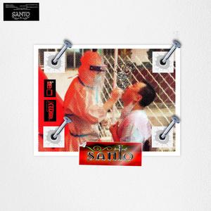 santo (feat. ize) (Explicit)