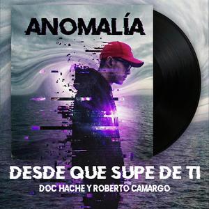 Desde que supe de ti