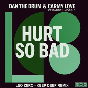 Hurt So Bad (Leo Zero 'Keep Deep' Instrumental)