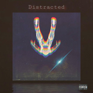 Distracted (Explicit)