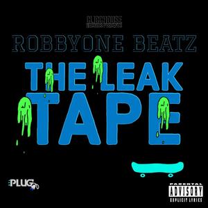 The Leak Tape (Explicit)